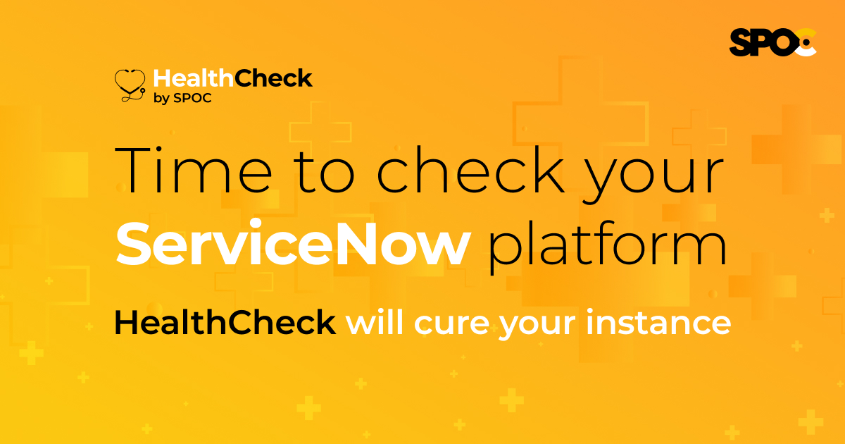 HealthCheck Check your ServiceNow platform